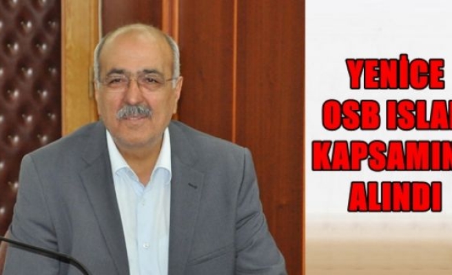 Yenice osb ıslah kampına alındı