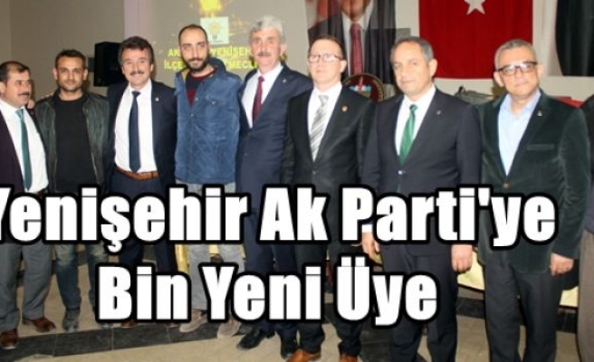 Yenişehir Ak Parti'ye Bin Yeni Üye