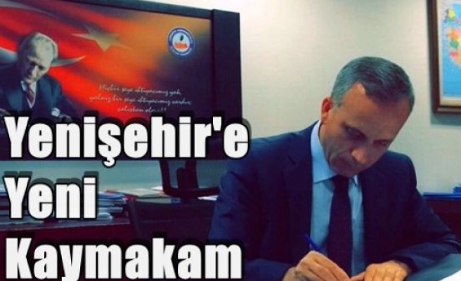 Yenişehir'e Yeni Kaymakam