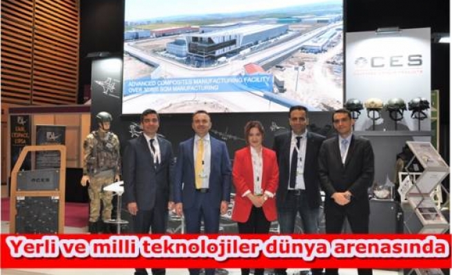 Yerli ve milli teknolojiler dünya arenasında