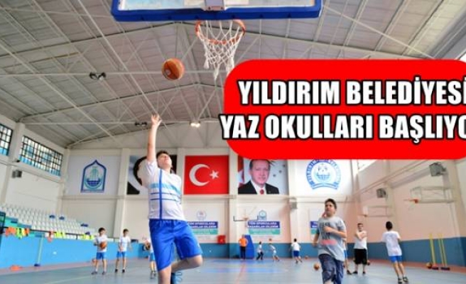 YILDIRIM BELEDİYESİ YAZ OKULLARI BAŞLIYOR