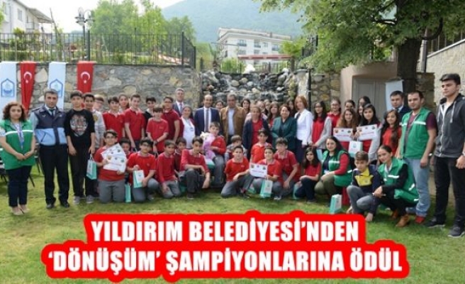 Yıldırım Belediyesi'nden 'Dönüşüm' Şampiyonlarına Ödül