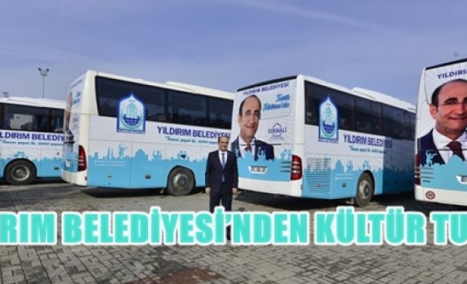 Yıldırım Belediyesi'nden  Kültür Turları