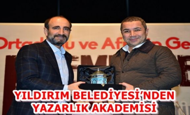 YILDIRIM BELEDİYESİ’NDEN YAZARLIK AKADEMİSİ