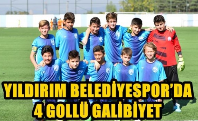 YILDIRIM BELEDİYESPOR’DA 4 GOLLÜ GALİBİYET