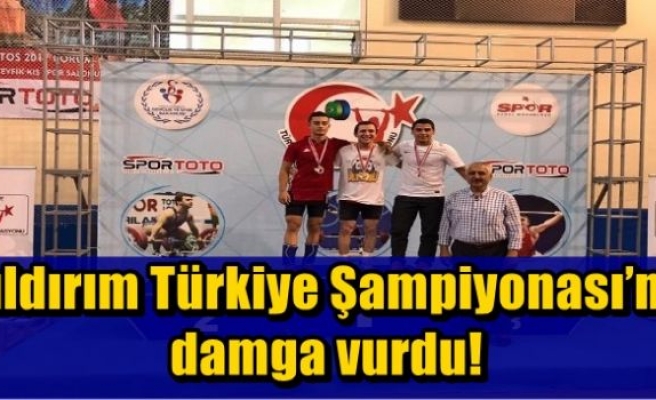 Yıldırım Türkiye Şampiyonası’na damga vurdu!