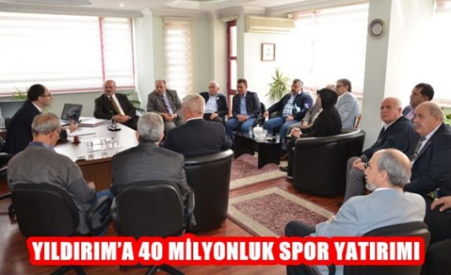 Yıldırım'a 40 Milyonluk Spor Yatırımı