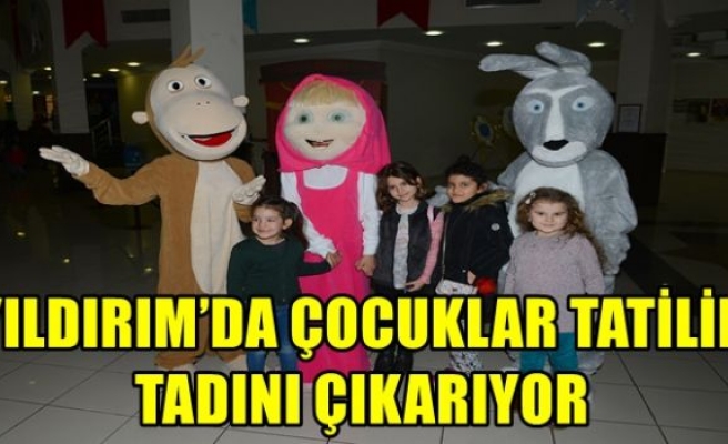 YILDIRIM’DA ÇOCUKLAR TATİLİN TADINI ÇIKARIYOR