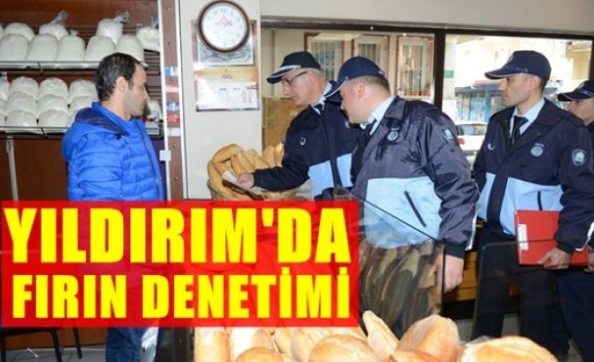 Yıldırım’da fırın denetimi