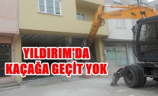 Yıldırım’da kaçağa geçit yok