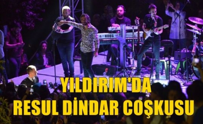 Yıldırım'da Resul Dindar Coşkusu