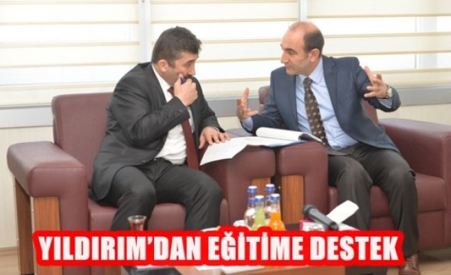 Yıldırım'dan Eğitime Destek