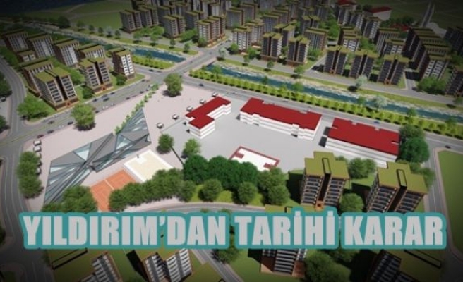 Yıldırım'dan Tarihi Karar