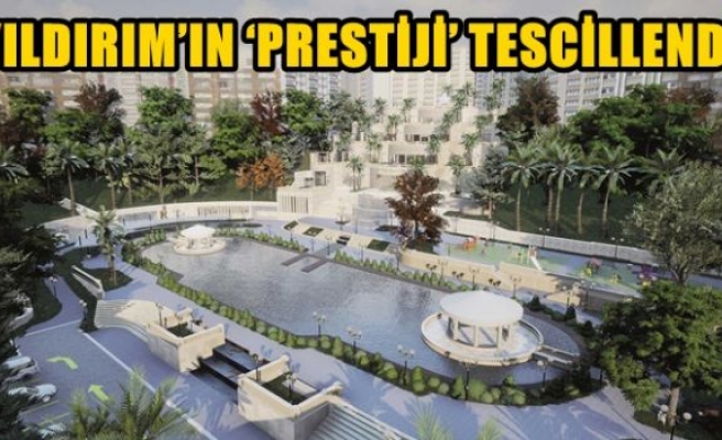 YILDIRIM’IN ‘PRESTİJİ’ TESCİLLENDİ