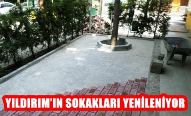 Yıldırım'ın Sokakları Yenileniyor