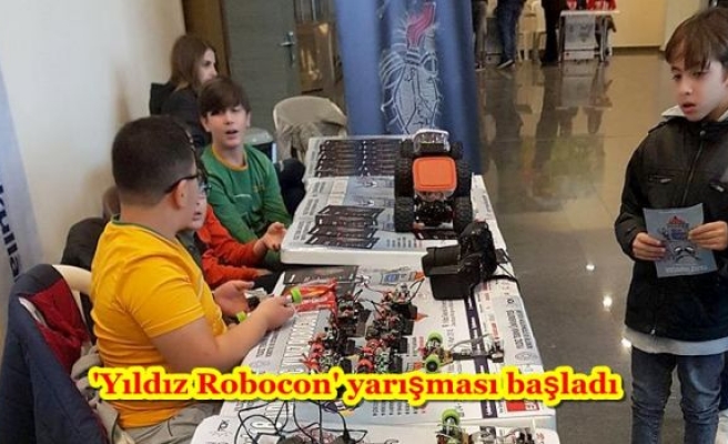 'Yıldız Robocon' yarışması başladı