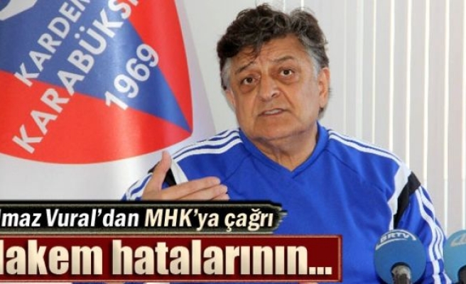 Yılmaz Vural’dan MHK’ya çağrı