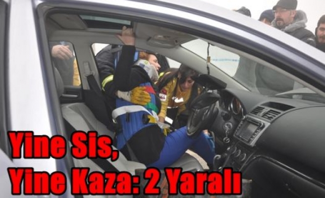 Yine Sis,Yine Kaza: 2 Yaralı