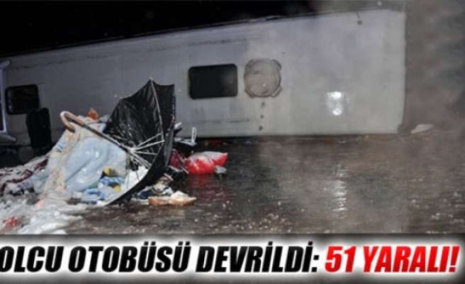 Yolcu otobüsü devrildi: 51 yaralı!