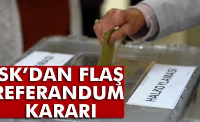 YSK'DAN FLAŞ KARAR!