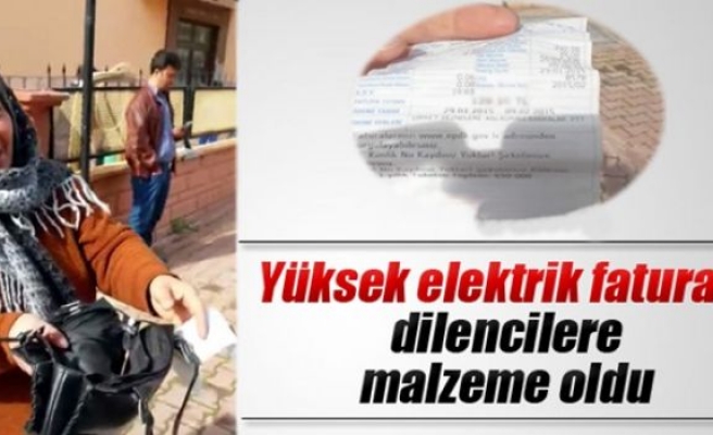 Yüksek elektrik faturası dilencilere malzeme oldu