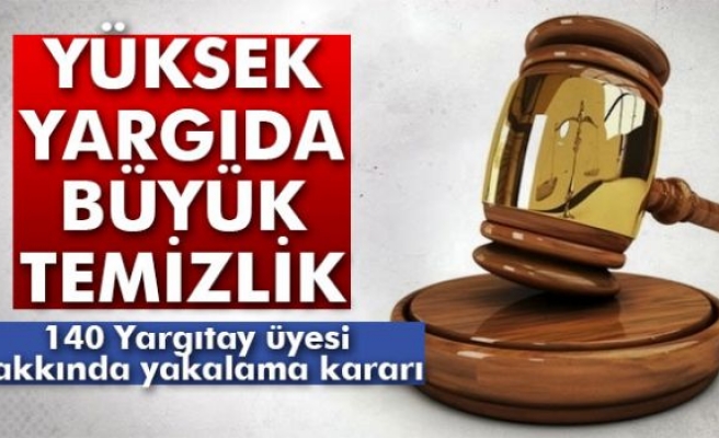 Yüksek Yargıda büyük temizlik