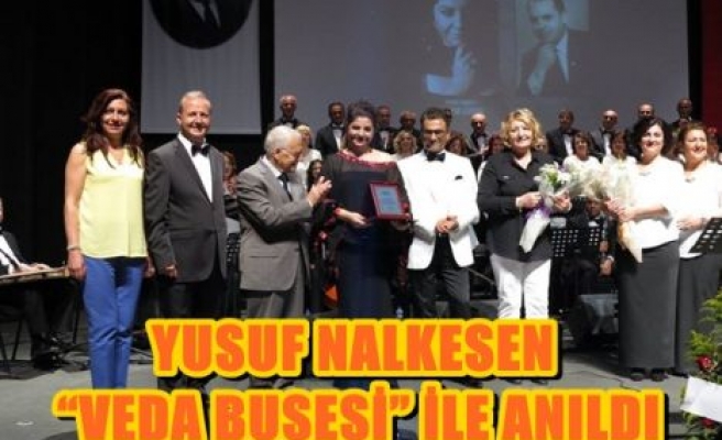 Yusuf Nalkesen ''Veda Busesi'İle anıldı