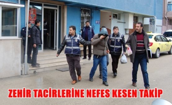 Zehir tacirlerine nefes kesen takip 