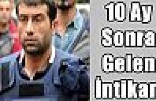 10 Ay Sonra Gelen İntikam