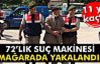 11 yıl kaçtı, mağarada yakalandı