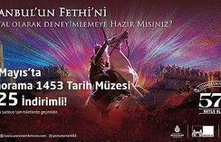 İSTANBUL’UN FETHİ PANORAMA 1453 MÜZESİ’NDE...