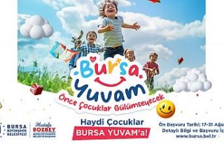 Haydi çocuklar, ‘Bursa Yuvam’a!