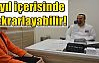 5 yıl içerisinde tekrarlayabilir!