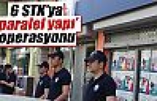 6 STK’ya ‘paralel yapı’ operasyonu