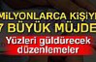 7 BÜYÜK MÜJDE!