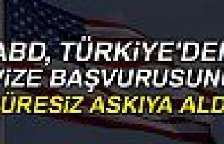 ABD vize başvurusunu askıya aldı