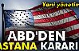 ABD'den Astana kararı