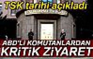 ABD'Lİ KOMUTANLARDAN KRİTİK ZİYARET!