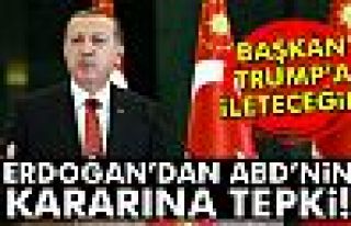 ABD'NİN KARARINA TEPKİ!