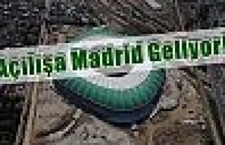 Açılışa Madrid Geliyor!