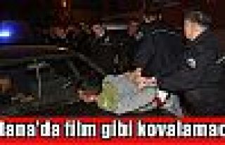 Adana'da film gibi kovalamaca