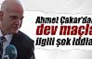 Ahmet Çakar’dan çok konuşulacak iddia !