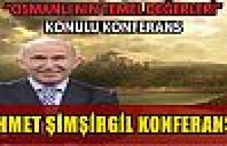 AHMET ŞİMŞİRGİL KONFERANSI