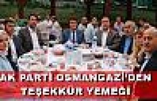 AK PARTİ OSMANGAZİ’DEN TEŞEKKÜR YEMEĞİ