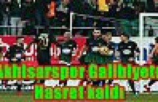 Akhisarspor galibiyete hasret kaldı