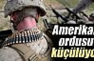 Amerikan ordusu küçülüyor