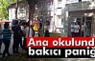 Ana okulunda bakıcı paniği