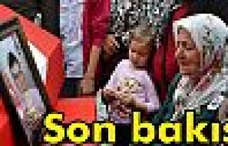 Anneden şehit oğluna son bakış