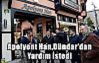 Apolyont Han,Dündar'dan Yardım İstedi