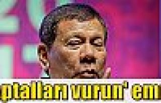 'Aptalları vurun' emri